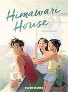 Couverture du livre « Himawari House » de Harmony Becker aux éditions Rue De Sevres