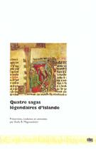 Couverture du livre « Quatre sagas légendaires d'Islande » de Asdis Magnusdottir aux éditions Uga Éditions