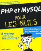 Couverture du livre « Php Et My Sql Pour Les Nuls » de Janet Valade aux éditions First Interactive