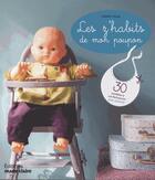 Couverture du livre « Les z'habits de mon poupon ; 30 modèles à confectionner » de  aux éditions Marie-claire