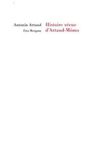 Couverture du livre « Histoire vécue d'Artaud-Mômo » de Antonin Artaud aux éditions Fata Morgana