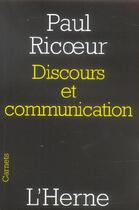 Couverture du livre « Discours et communication » de Paul Ricoeur aux éditions L'herne