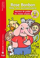 Couverture du livre « Rose Bonbon fête son anniversaire ; heureux de goûter les choses simples » de Laetitia Zink et Diane De Bodman aux éditions Nouvelle Cite