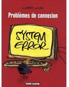 Couverture du livre « Problemes de connexion » de Dal/Jannin aux éditions Fluide Glacial