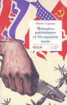 Couverture du livre « Memoires patriotiques et occupation » de Pieter Lagrou aux éditions Complexe