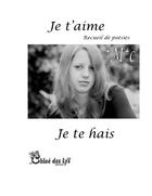 Couverture du livre « Je t'aime, je te hais » de Mc aux éditions Chloe Des Lys