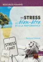 Couverture du livre « Du stress au bien-être et à la performance » de Barbara Zablocki aux éditions Cci De Liege Edipro