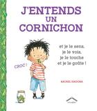 Couverture du livre « J'entends un cornichon » de Rachel Isadora aux éditions Circonflexe