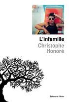 Couverture du livre « L'infamille » de Honore Christophe / aux éditions Editions De L'olivier