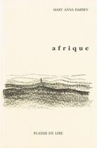 Couverture du livre « Afrique » de Barbey Mary Anna aux éditions Plaisir De Lire
