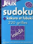 Couverture du livre « Sudoku kakuro fubuki ; 220 grilles » de  aux éditions Femme Actuelle