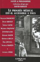 Couverture du livre « Le progres medical est-il accessible a tous ? » de  aux éditions Bord De L'eau