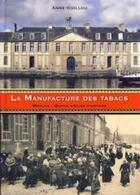 Couverture du livre « La manufacture des tabacs de Morlaix » de Anne Guillou aux éditions Skol Vreizh