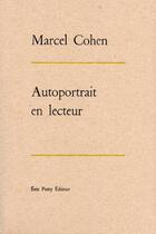 Couverture du livre « Autoportrait en lecteur » de Marcel Cohen aux éditions Eric Pesty