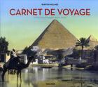 Couverture du livre « Carnet de voyage ; le plus grand voyageur de son temps » de Burton Holmes aux éditions Taschen