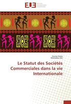 Couverture du livre « Le statut des sociétés commerciales dans la vie internationale » de  aux éditions Editions Universitaires Europeennes