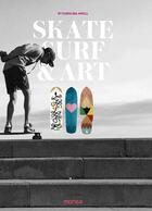Couverture du livre « Skate surf & art » de Carolina Amell aux éditions Monsa