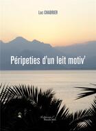 Couverture du livre « Péripéties d'un leit motiv' » de Luc Chabrier aux éditions Baudelaire