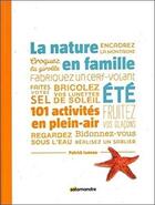 Couverture du livre « La nature en famille en été » de Patrick Luneau aux éditions Editions De La Salamandre