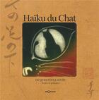 Couverture du livre « Haïkus du chat » de Jacques Poullaouec aux éditions Georama