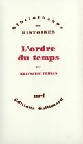 Couverture du livre « L'ordre du temps » de Krzysztof Pomian aux éditions Gallimard