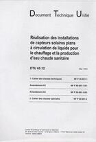 Couverture du livre « Dtu 65.12 realisation des instal.de capteurs solaires plans a circulation de liq » de Cstb aux éditions Cstb