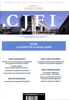 Couverture du livre « COURRIER JURIDIQUE DES FINANCES ET DE L'INDUSTRIE ; étude : l'autorité de la chose jugée » de  aux éditions Documentation Francaise