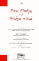 Couverture du livre « Revue d'éthique et de théologie morale numéro 243 » de Collectif Retm aux éditions Cerf