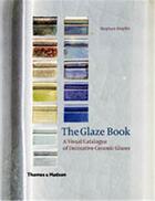 Couverture du livre « The glaze book » de Murfitt aux éditions Thames & Hudson
