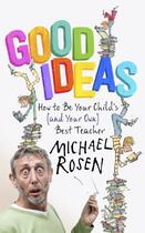 Couverture du livre « Good Ideas » de Michael Rosen aux éditions Murray John Digital