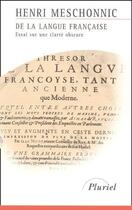 Couverture du livre « De La Langue Francaise » de Meschonnic-H aux éditions Pluriel