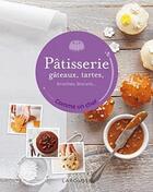 Couverture du livre « Pâtisserie, gâteaux, tartes... » de  aux éditions Larousse