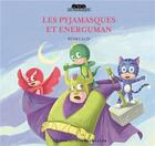 Couverture du livre « Les Pyjamasques et Energuman » de Romuald aux éditions Gallimard Jeunesse Giboulees