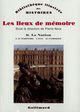 Couverture du livre « Les lieux de mémoire Tome 2 ; la nation Tome 2 ; le territoire, l'état, le patrimoine » de Pierre Nora aux éditions Gallimard