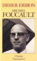 Couverture du livre « Michel foucault (1926-1984) » de Didier Eribon aux éditions Flammarion