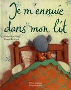 Couverture du livre « Je m'ennuie dans mon lit » de Genevieve Noel aux éditions Pere Castor