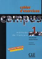 Couverture du livre « Campus 1 exercices 2006 » de Girardet/Pecheur aux éditions Cle International
