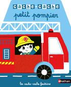 Couverture du livre « Cache-cache : petit pompier » de Yu-Hsuan Huang aux éditions Nathan