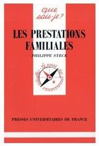 Couverture du livre « Les prestations familiales » de Stek P aux éditions Que Sais-je ?