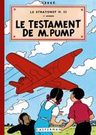 Couverture du livre « Les aventures de Jo, Zette et Jocko Tome 1 : le Stratonef H.22 Tome 1 ; le testament de M. Pump » de Herge aux éditions Casterman