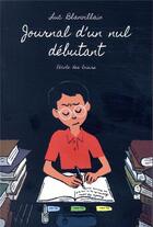 Couverture du livre « Journal d'un nul débutant » de Luc Blanvillain aux éditions Ecole Des Loisirs