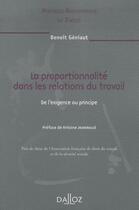 Couverture du livre « La proportionnalité dans les relations du travail » de Benoit Beniaut aux éditions Dalloz