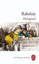 Couverture du livre « Pantagruel » de François Rabelais aux éditions Le Livre De Poche