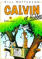 Couverture du livre « Calvin et Hobbes Tome 13 : enfin seuls ! » de Bill Watterson aux éditions Hors Collection