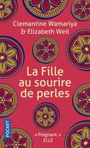 Couverture du livre « La fille au sourire de perles » de Clemantine Wamariya et Elizabeth Weil aux éditions Pocket