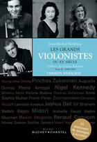 Couverture du livre « Les grands violonistes du XXe siècle » de Jean-Michel Molkhou aux éditions Buchet Chastel