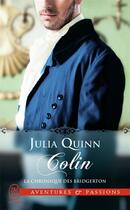 Couverture du livre « La chronique des Bridgerton Tome 4 : Colin » de Julia Quinn aux éditions J'ai Lu
