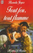 Couverture du livre « Tout feu, tout flamme » de Brenda Joyce aux éditions J'ai Lu