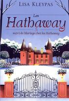 Couverture du livre « Les Hathaway Tome 5 : l'amour l'après-midi ; Mariage chez les Hathaway » de Lisa Kleypas aux éditions J'ai Lu