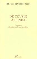Couverture du livre « De Cousin à Benda ; portraits d'intellectuels antijacobins » de Renzo Ragghianti aux éditions Editions L'harmattan